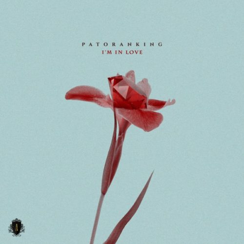 Patoranking – I'm In Love [AuDio]