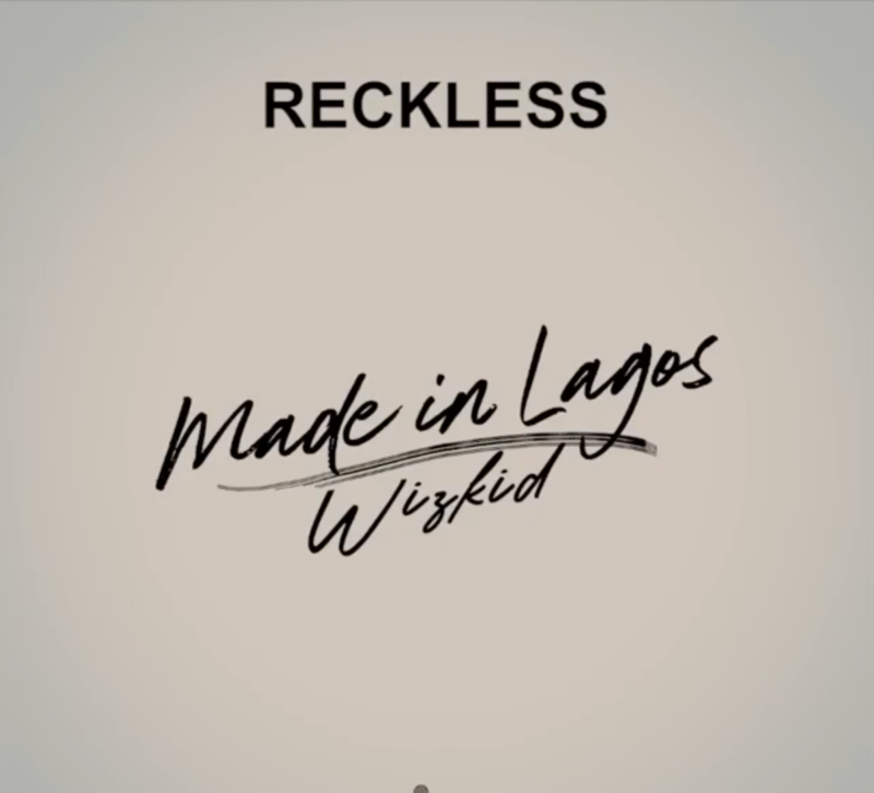 Wizkid – Reckless