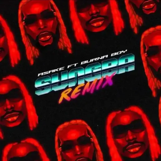 Asake - Sungba (Remix) ft Burna Boy